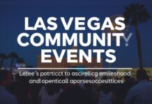 Las Vegas Community Events: A Hub of Local Activities and Cultural Experiences Las Vegas Community Events: A Hub of Local Activities and Cultural Experiences