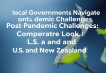 Local Governments Navigate Post-Pandemic Challenges: A Comparative Look at U.S. and New Zealand Approaches Local Governments Navigate Post-Pandemic Challenges: A Comparative Look at U.S. and New Zealand Approaches