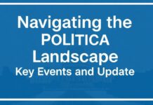 Navigating the Political Landscape: Key Events and Updates Navigating the Political Landscape: Key Events and Updates